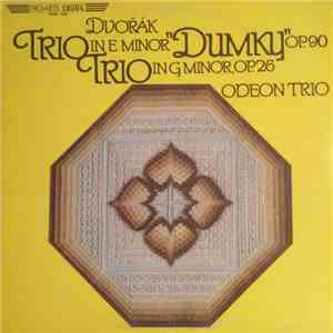 Antonín Dvořák, Odeon Trio - Trio In E Minor 