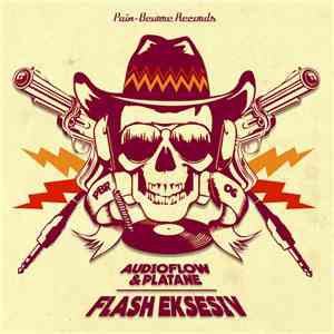 Audioflow & Platane / Flash Eksesiv - Pain-Beurre 06