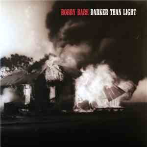 Bobby Bare - Darker Than Light