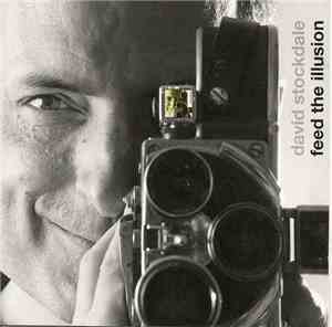 David Stockdale - Feed The Illusion