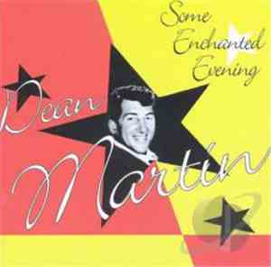 Dean Martin - Some Enchanted Evening