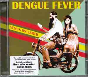 Dengue Fever - Venus On Earth
