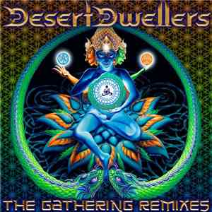 Desert Dwellers - The Gathering Remixes