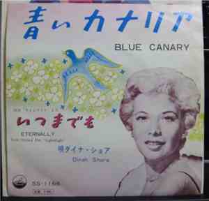 Dinah Shore With Vic Schoen And His Orchestra - Blue Canary / Eternally