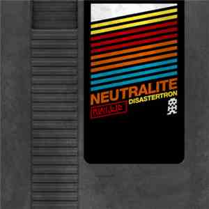 Disastertron - Neutralite