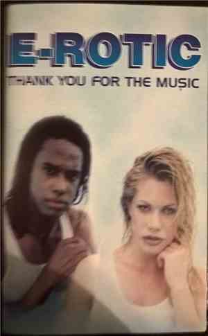 E-Rotic - Thank You For The Music