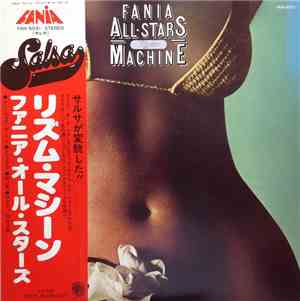 Fania All Stars = ファニア・オール・スターズ - Rhythm Machine = リズム・マシーン