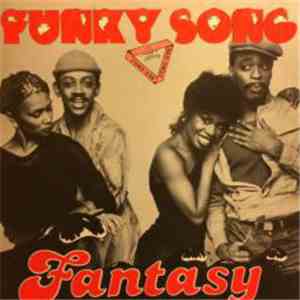 Fantasy  - Funky Song