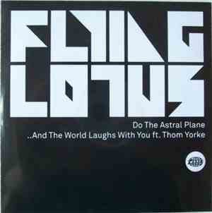 Flying Lotus - Do The Astral Plane