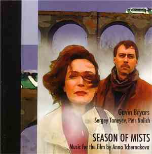 Gavin Bryars, Sergey Taneyev, Petr Nalich - Season Of Mist