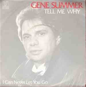 Gene Summer - Tell Me Why / I Can Never Let You Go