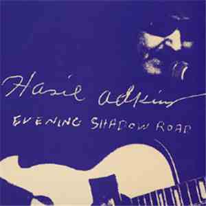 Hasil Adkins - Evening Shadow Road