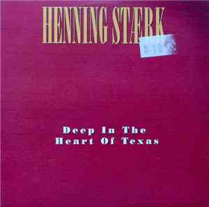 Henning Stærk - Deep In The Heart Of Texas