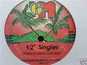 Horace Andy / Jah Mike - Praise Him / Babylon Happening