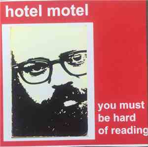 Hotel Motel  - You Must Be Hard Of Reading