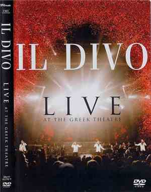 Il Divo - Live At The Greek Theatre