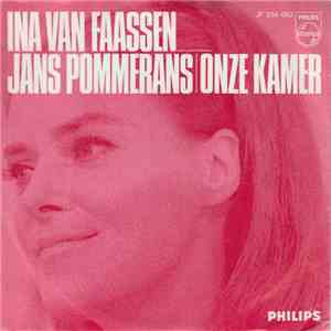 Ina Van Faassen - Jans Pommerans / Onze Kamer