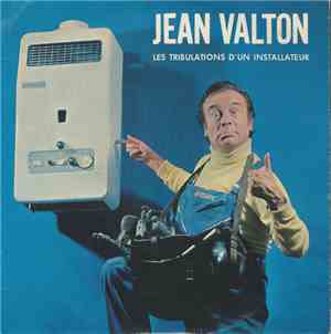 Jean Valton - Les Tribulations D'un Installateur