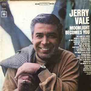 Jerry Vale - Moonlight Becomes You