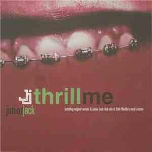 Junior Jack - Thrill Me