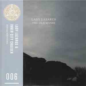 Lady Lazarus & Inner City Cruiser - The Old Manse