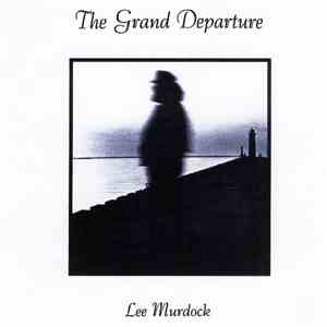 Lee Murdock - The Grand Departure