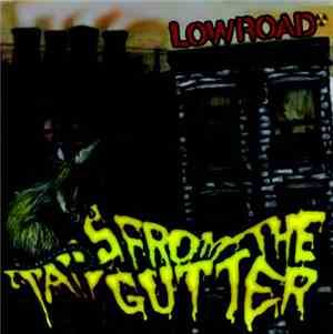 Low Road  - Tails From The Gutter