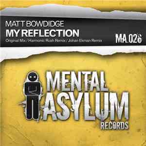 Matt Bowdidge - My Reflection