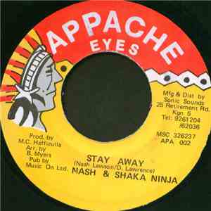 Nash  & Shaka Ninja - Stay Away