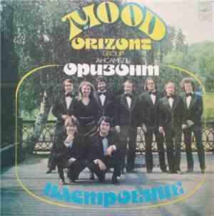 Orizont = Оризонт - Mood = Настроение