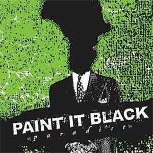 Paint It Black - Paradise