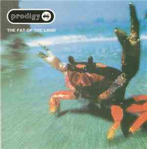 Prodigy - The Fat Of The Land