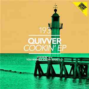 Quivver - Cookin' EP