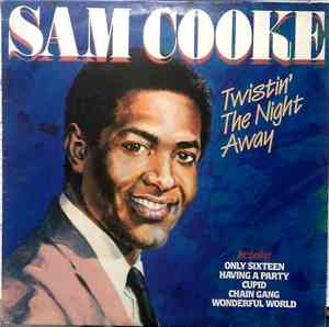 Sam Cooke - Twistin' The Night Away
