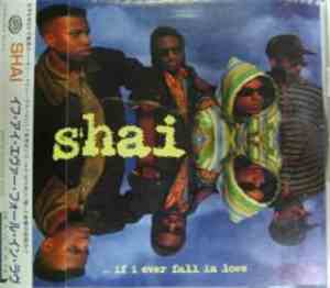 Shai  - ...If I Ever Fall In Love