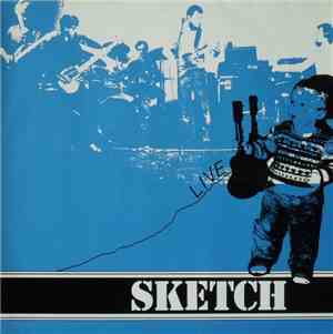Sketch  - Sketch Live
