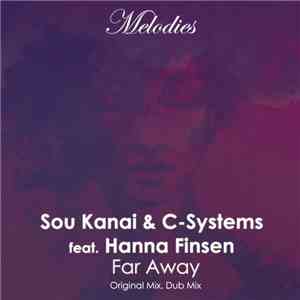Sou Kanai & C-Systems Feat. Hanna Finsen - Far Away