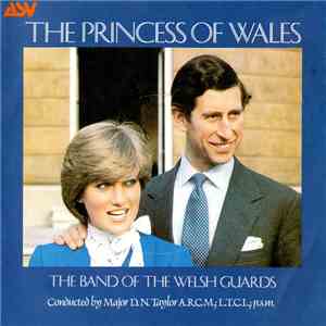 The Band Of The Welsh Guards - The Princess Of Wales