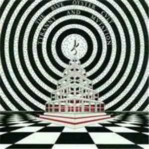 The Blue Öyster Cult - Tyranny And Mutation