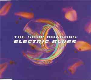 The Soup Dragons - Electric Blues