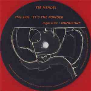 Tib Mendel - It's The Powder