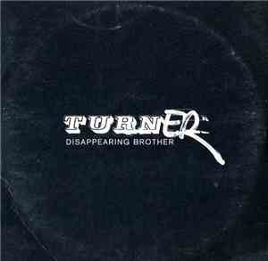 Turner - Disappearing Brother