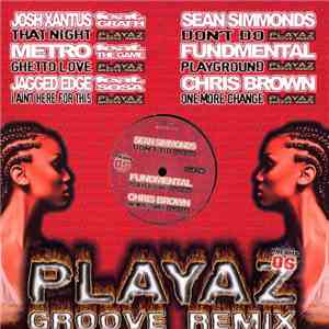 Various - Playaz Groove Remix Vol. 06