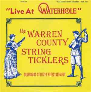 Warren County String Ticklers - Live At Waterhole
