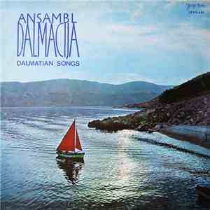 Ansambl Dalmacija - Dalmatian Songs