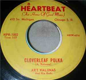 Art Walunas - Cloverleaf Polka / You Call Everybody Darlin'