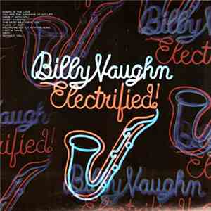 Billy Vaughn - Electrified!