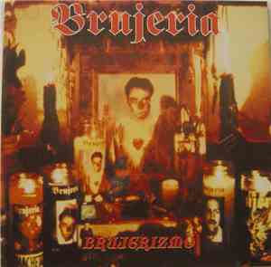 Brujeria - Brujerizmo