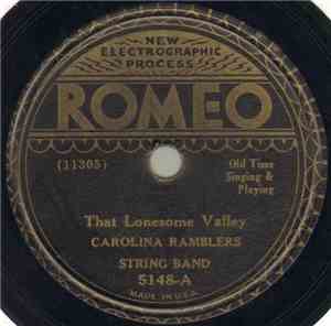 Carolina Ramblers String Band - That Lonesome Valley / I Got A Home In The  ...