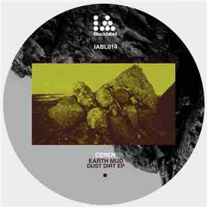 Ceren - Earth Mud Dust Dirt EP